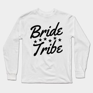 Bride Tribe. She Said Yes. Cute Bride To Be Design Long Sleeve T-Shirt